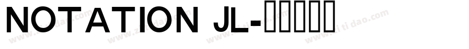 Notation JL字体转换